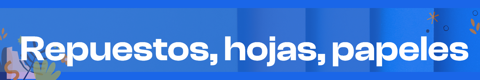 Repuestos, Hojas y Papeles