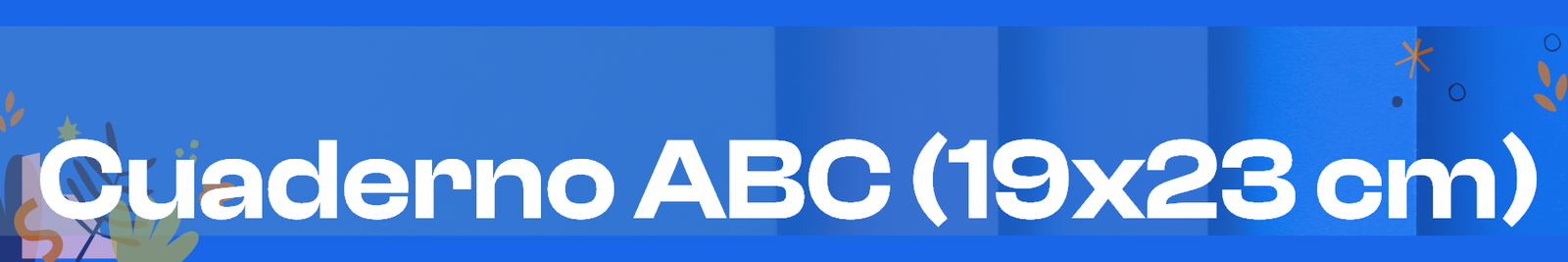 Cuadernos ABC (19x23 cm)