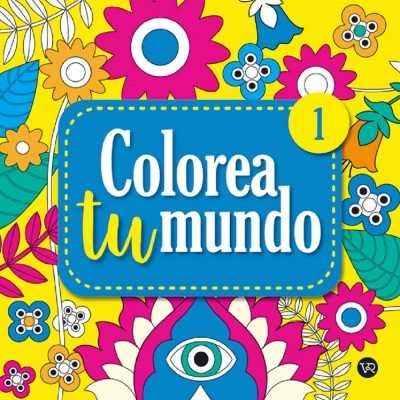 Libro para Colorear Colorea tu Mundo 1 V&R Editoras
