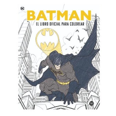 Libro para colorear Batman El Libro Oficial V&R Editoras